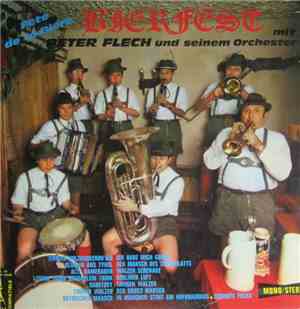 Peter Flech Und Sein Orchester - Fête De La Bière - Bierfest