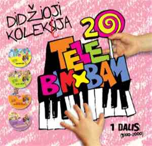 Tele Bim-Bam - Didžioji Tele Bim-Bam Kolekcija. 1 Dalis (1990-2000)