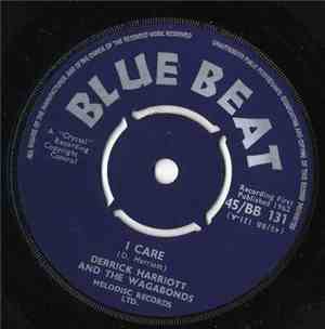 Derrick Harriott And The Wagabonds - I Care / Have Faith In Me