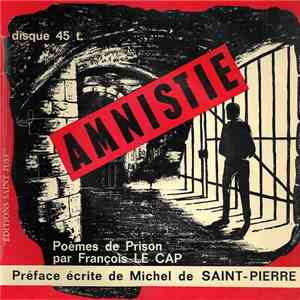 François Le Cap - Amnistie - Poèmes De Prison