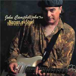 John Campbelljohn Trio - Nerves Of Steel
