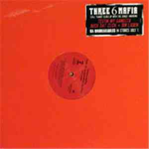 Three 6 Mafia - Testin My Gangsta / Buck Dat Click / Bin Laden