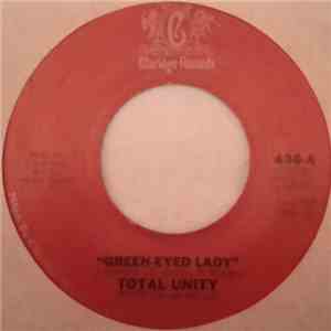 Total Unity - Green-Eyed Lady