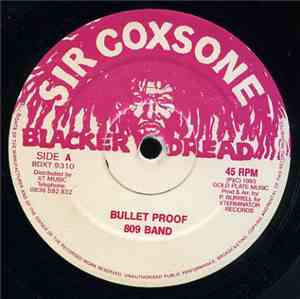 809 Band / Commanchie / Duckman - Bullet Proof / Informer / Ready Or Not