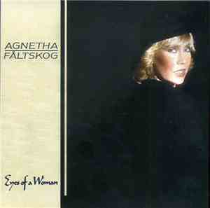 Agnetha Fältskog - Eyes Of A Woman
