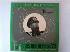 Benito Mussolini - I Discorsi Di Mussolini - Discorso Del 5 Maggio 1936