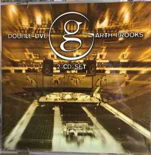 Garth Brooks - Double Live