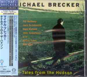 Michael Brecker - Tales From The Hudson