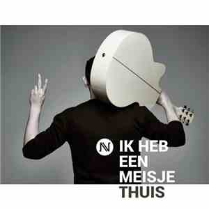 Nielson - Ik Heb Een Meisje Thuis