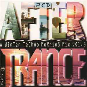 Various - After Trance Vol. 5 (A Winter Techno Morning Mix V01.5)