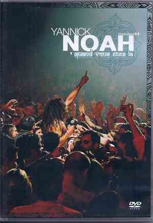 Yannick Noah - Quand Vous Êtes Là - Tour 2004