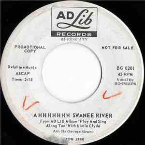 Bo-Peeps - Ahhhhhhh Swanee River / Down In The Valley