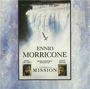 Ennio Morricone - The Mission (Original Soundtrack From The Film)