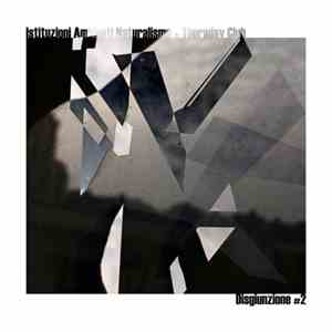 Istituzioni Ambienti Naturalismo + Thursday Club  - Disgiunzione #2