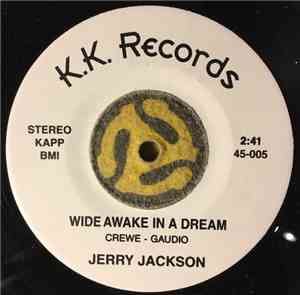 Jerry Jackson - Wide Awake In A Dream / If Teardrops Were Diamonds