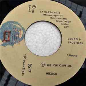 Los Polifaceticos - La Carta No. 1 / Te Quiero Y Me Haces Falta
