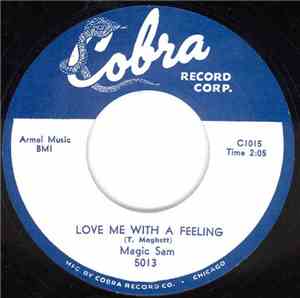 Magic Sam - All Your Love / Love Me With A Feeling