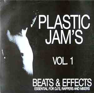 Plastic Jam's - Plastic Jam's Beats & Effects Vol. 1