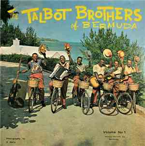 The Talbot Brothers Of Bermuda - Volume No 1