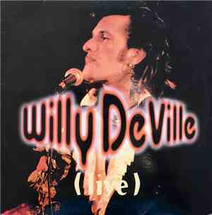 Willy DeVille - (Live)