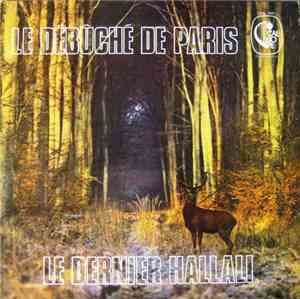Le Débûché De Paris - Le Dernier Hallali