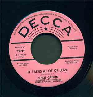 Bessie Griffin - It Takes A Lot Of Love / The Needed Time