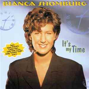 Bianca Shomburg - It's My Time