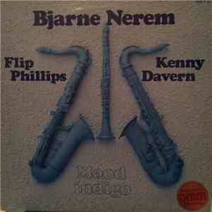 Bjarne Nerem, Kenny Davern, Flip Phillips - Mood Indigo