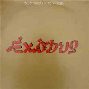 Bob Marley & The Wailers - Exodus
