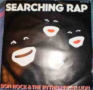 Bon Rock & The Rythem Rebellion - Searching Rap / Brixton Bop