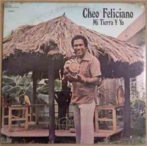 Cheo Feliciano - Mi Tierra Y Yo