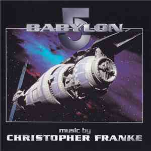 Christopher Franke - Babylon 5