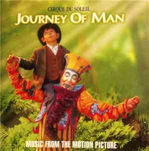 Cirque Du Soleil - Journey Of Man