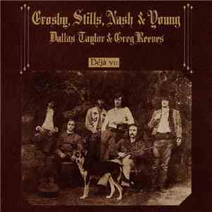 Crosby, Stills, Nash & Young - Déjà Vu