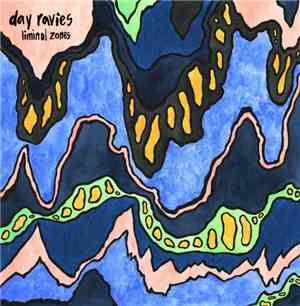 Day Ravies - Liminal Zone