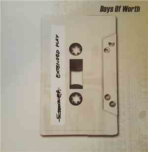 Days Of Worth - Extended Play