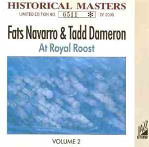 Fats Navarro & Tadd Dameron - At Royal Roost - Volume 2