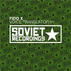 Fido X - Voice Translator EP