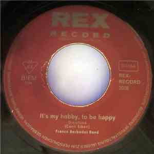 Franco Barbados Band - It's My Hobby To Be Happy