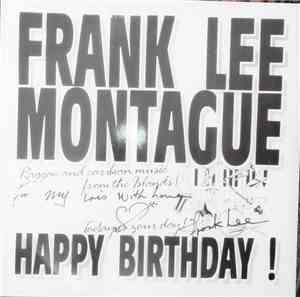 Frank Lee Montague - Happy birthday!