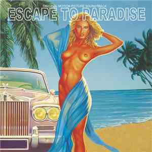 Gerhard Heinz - Escape To Paradise