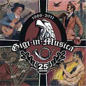 Gigi In Musica - 25 Jahre - Fette Beute