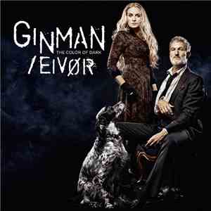 Ginman / Eivør - The Color Of Dark