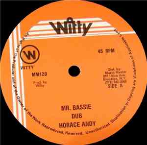 Horace Andy - Mr. Bassie / Rock Me Baby