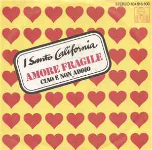 I Santo California - Amore Fragile