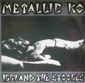 Iggy And The Stooges - Metallic 2×KO