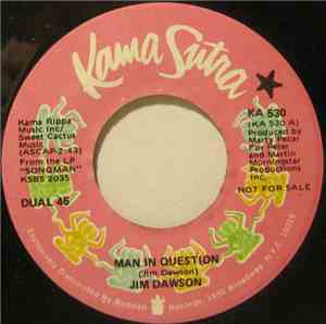 Jim Dawson  - Man In Question