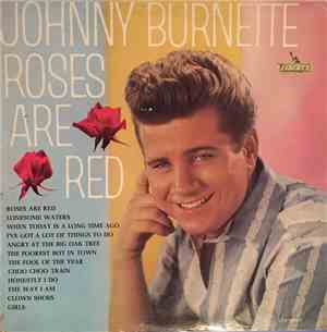 Johnny Burnette With The Johnny Mann Singers - Roses Are Red