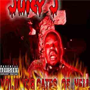 Juicy J - Vol. 8 Escape From Hell