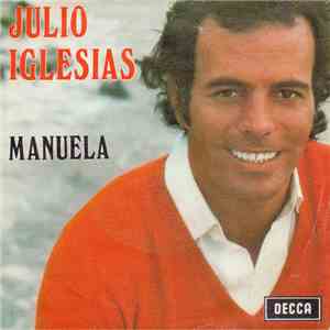 Julio Iglesias - Manuela
